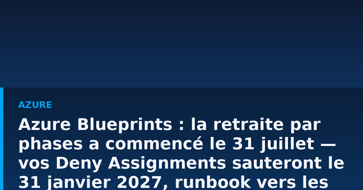 Schéma de gouvernance Azure montrant la bascule d'un blueprint vers un deployment stack avec des verrous de ressources