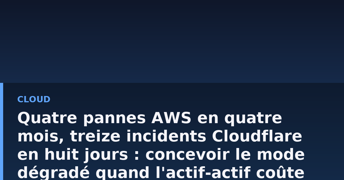 Schéma d'architecture cloud avec une région en panne et un service continuant à répondre en lecture seule depuis un cache