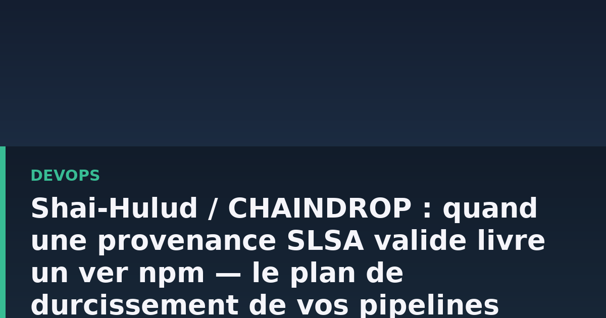 Chaîne de build logicielle stylisée avec un badge de vérification vert dont un maillon est corrompu